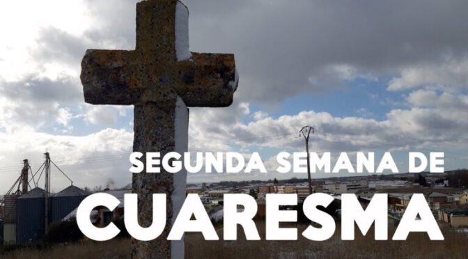 Lecturas y Evangelio Domingo de la 2ª semana de Cuaresma.